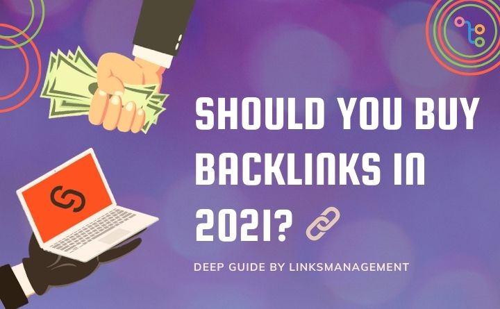 Should You Buy Backlinks in 2021