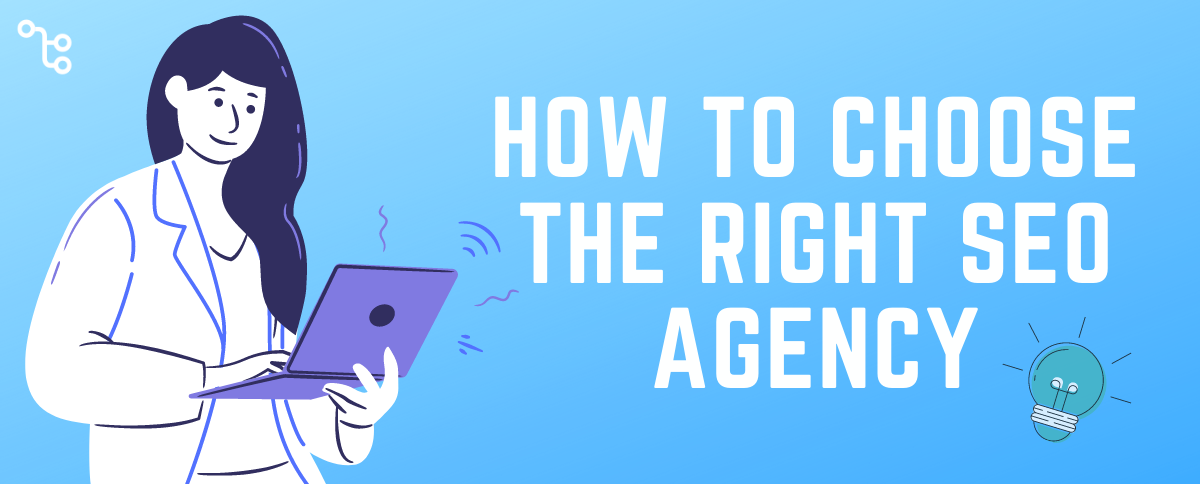 how to choose seo agency